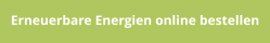 Erneuerbare Energien online bestellen