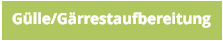 Gülle/Gärrestaufbereitung
