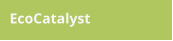 EcoCatalyst
