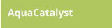 AquaCatalyst